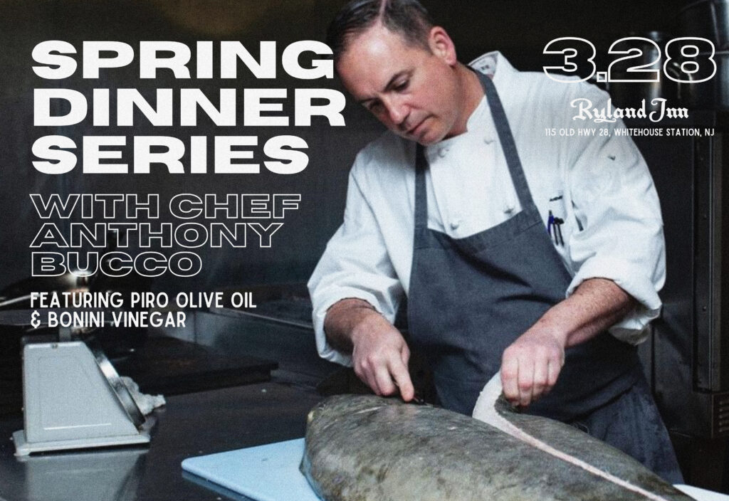 3/28: Spring Dinner Series with Chef Anthony Bucco, featuring Piro Olive Oil & Bonini Vinegar