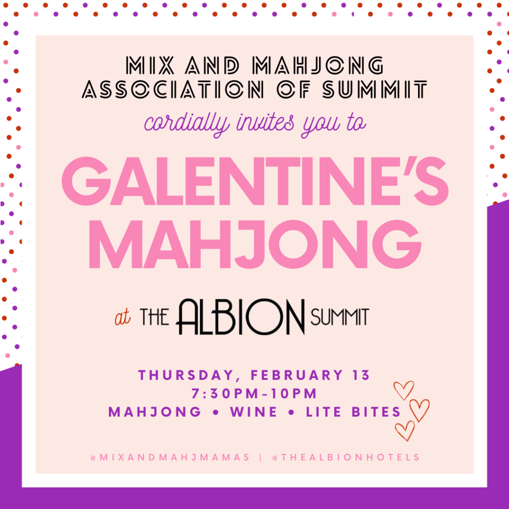 Galentine’s Mahjong with Mix and the Mahjong Association of Summit