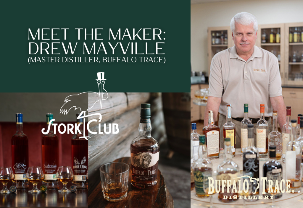 Meet the Maker: Drew Mayville (Master Distiller, Buffalo Trace)